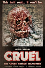 Cruel: The Cross Village Encounter (Cruel: The Cross Village Encounter)