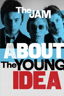 The Jam: About the Young Idea - Poster / Capa / Cartaz - Oficial 1