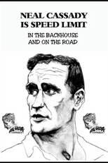 Neal Cassady: In the Backhouse and on the Road (Neal Cassady: In the Backhouse and on the Road)