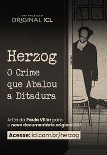 Herzog – O Crime que Abalou a Ditadura (Herzog – O Crime que Abalou a Ditadura)