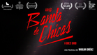 Una Banda de Chicas | A Girl´s Band TRAILER
