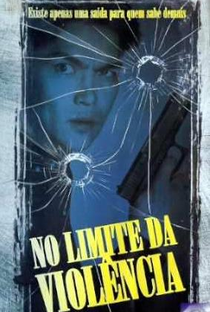 No Limite da Violência - Poster / Capa / Cartaz - Oficial 1