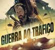 Guerra ao Tráfico