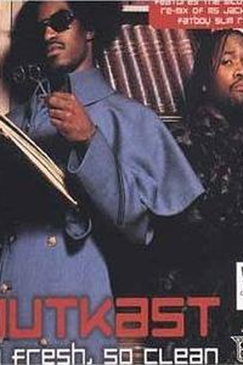Poster de Curta Outkast: So Fresh, So Clean (2001)