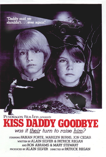 Kiss Daddy Goodbye - Poster / Capa / Cartaz - Oficial 2