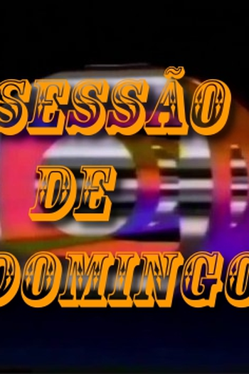 Poster de TV Sessão de Domingo (1982)