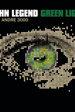 John Legend Feat. Andre 3000: Green Light (John Legend Feat. Andre 3000: Green Light)