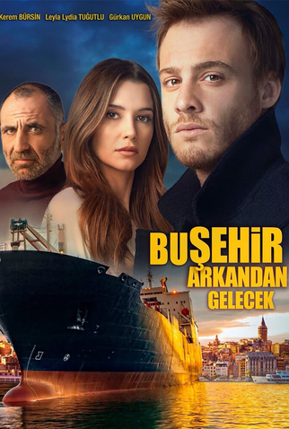 Poster 1 de Série Bu Sehir Arkandan Gelecek (2017)