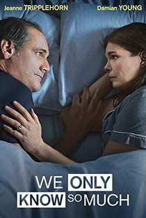 We Only Know So Much - Poster / Capa / Cartaz - Oficial 1
