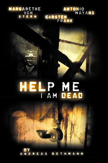  de Filme Help Me I Am Dead (2013)