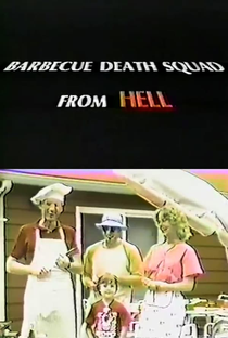 Barbecue Death Squad From Hell - Poster / Capa / Cartaz - Oficial 1