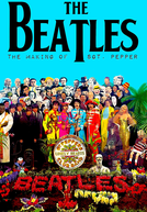 The Making Of Sgt. Pepper
