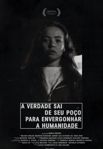 A Verdade Sai de Seu Poço Para Envergonhar a Humanidade (A Verdade Sai de Seu Poço Para Envergonhar a Humanidade)