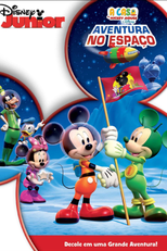 A Casa do Mickey Mouse: Aventura no Espaço (Mickey Mouse Clubhouse: Space Adventure)