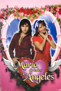María de todos los Ángeles (1ª Temporada) - Poster / Capa / Cartaz - Oficial 1