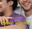 Better Together