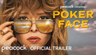 Poker Face | Official Trailer | Peacock Original