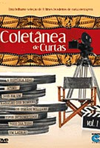 Poster 1 de Episódio Coletânea de Curtas - Vol. 1 (2007)