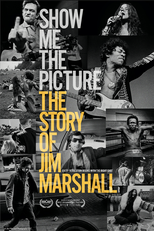 Show Me The Picture: The Story of Jim Marshall (Show Me The Picture: The Story of Jim Marshall)