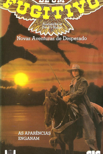 A Saga de um Fugitivo - Novas Aventuras de Desperado - Poster / Capa / Cartaz - Oficial 1