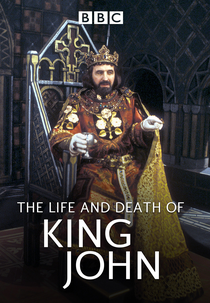 The Life and Death of King John (The Life and Death of King John)
