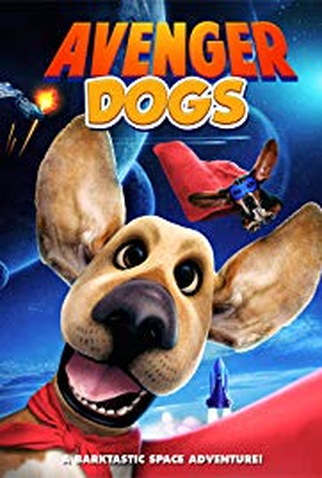 Poster 1 de Filme Avenger Dogs (2019)