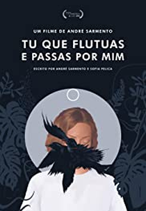Tu Que Flutuas e Passas Por Mim (Tu Que Flutuas e Passas Por Mim)