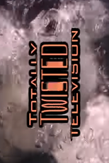 Totally Twisted Television (Totally Twisted Television)