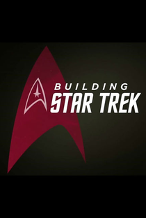 Building Star Trek - Poster / Capa / Cartaz - Oficial 2