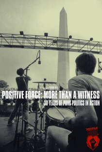 Positive Force: More Than a Witness - Poster / Capa / Cartaz - Oficial 1