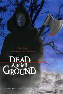 Dead Above Ground - Poster / Capa / Cartaz - Oficial 1