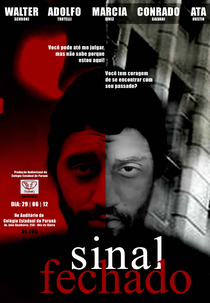 Sinal Fechado (Sinal Fechado)