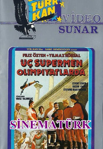 Three Supermen at the Olympic Games (Üç süpermen olimpiyatlarda)
