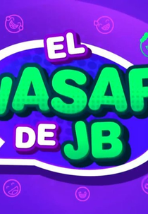 El Wasap de JB (El Wasap de JB)
