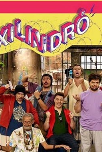 Xilindró (1ª Temporada) - Poster / Capa / Cartaz - Oficial 1