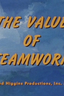 The Value of Teamwork - Poster / Capa / Cartaz - Oficial 1