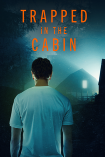 Trapped in the Cabin - Poster / Capa / Cartaz - Oficial 1