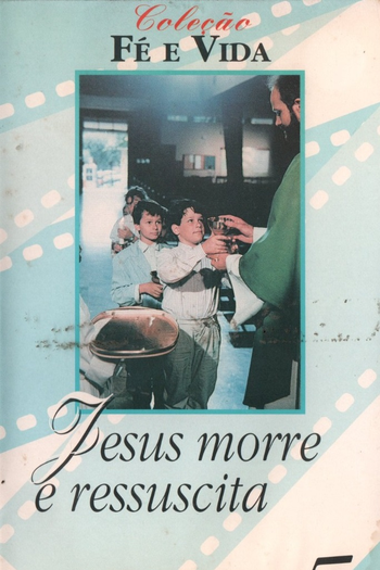 Poster de Curta Jesus Morre e Ressuscita (1990)