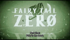 Fairy Tail Zero Trailer / Preview