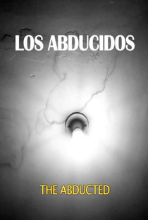 Los Abducidos - Poster / Capa / Cartaz - Oficial 1