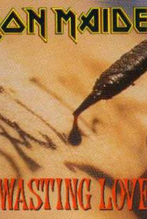 Iron Maiden: Wasting Love - Poster / Capa / Cartaz - Oficial 1