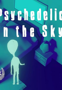 Psychedelic in the Sky (Psychedelic in the Sky)