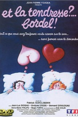 Fantasias do Amor (Et la tendresse?... Bordel!)