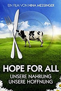 Hope for All: Unsere Nahrung - unsere Hoffnung - Poster / Capa / Cartaz - Oficial 1