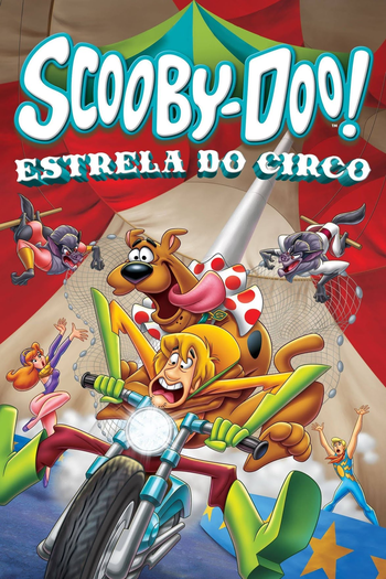  de Filme Scooby-Doo! Estrela do Circo (2012)