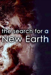 The Search for a New Earth - Poster / Capa / Cartaz - Oficial 1