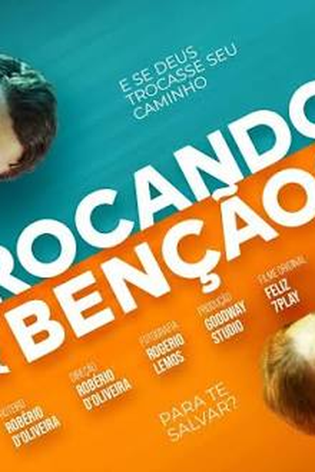  de Filme Trocando as Bênçãos (2025)
