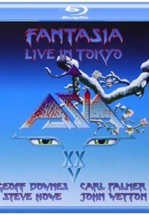 Asia - Fantasia: Live in Tokyo (Asia: Fantasia - Live in Tokyo)