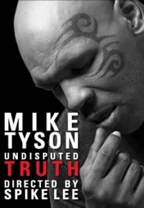 Mike Tyson: Verdade Fora de Disputa (Mike Tyson: Undisputed Truth)