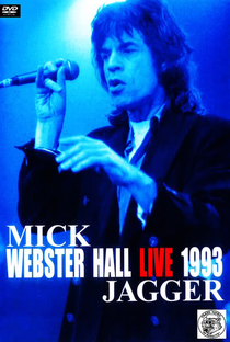 Mick Jagger - Wandering Spirit Live at Webster Hall '93  - Poster / Capa / Cartaz - Oficial 1